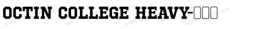 Octin College Heavy字体转换